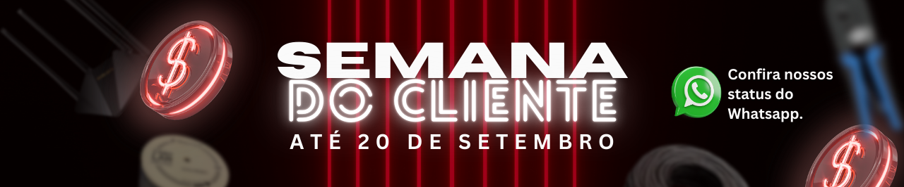 SEMANA DO CLIENTE 